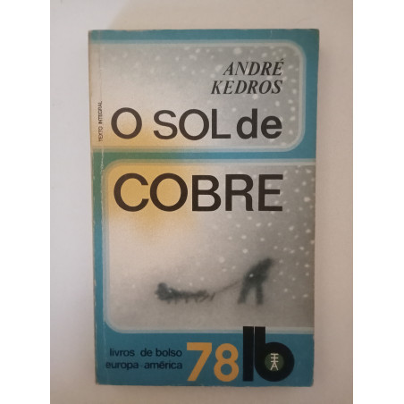 O sol de cobre - André Kedros