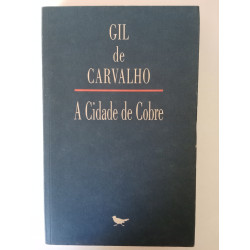 A cidade de cobre - Gil de Carvalho
