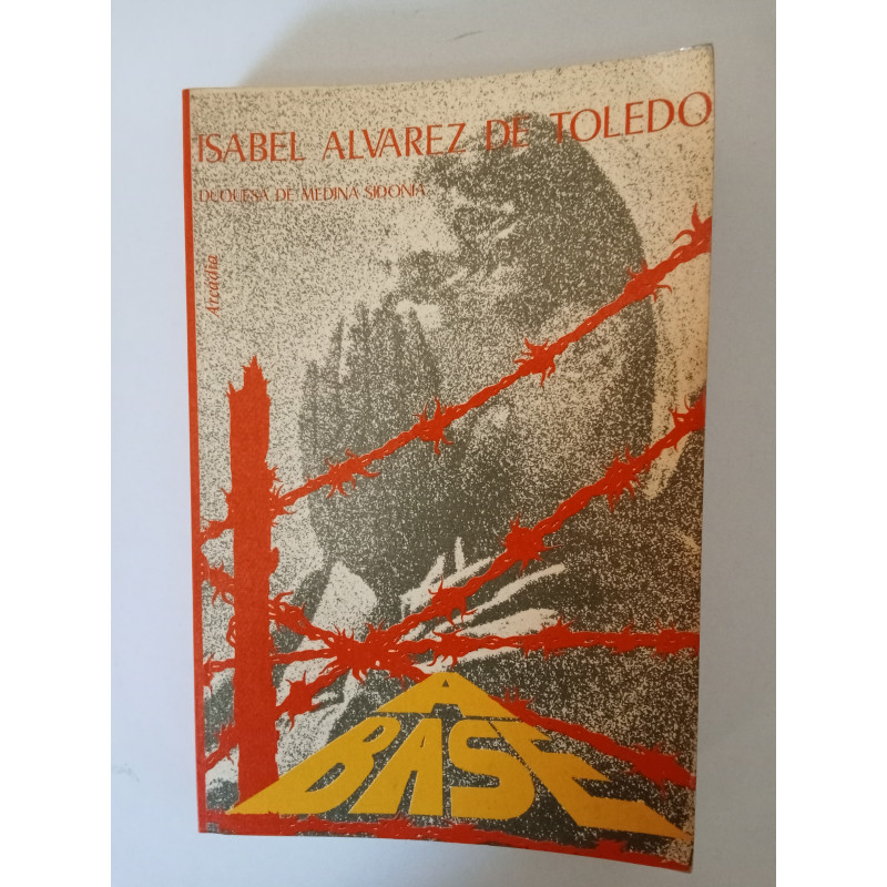 A Base - Isabel Alvarez de Toledo