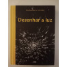 Desenhar a luz - Peter Boerboom e Tim Proetel