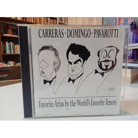 Carreras, Domingo, Pavarotti - Favorite Arias by the world's favorite Tenors