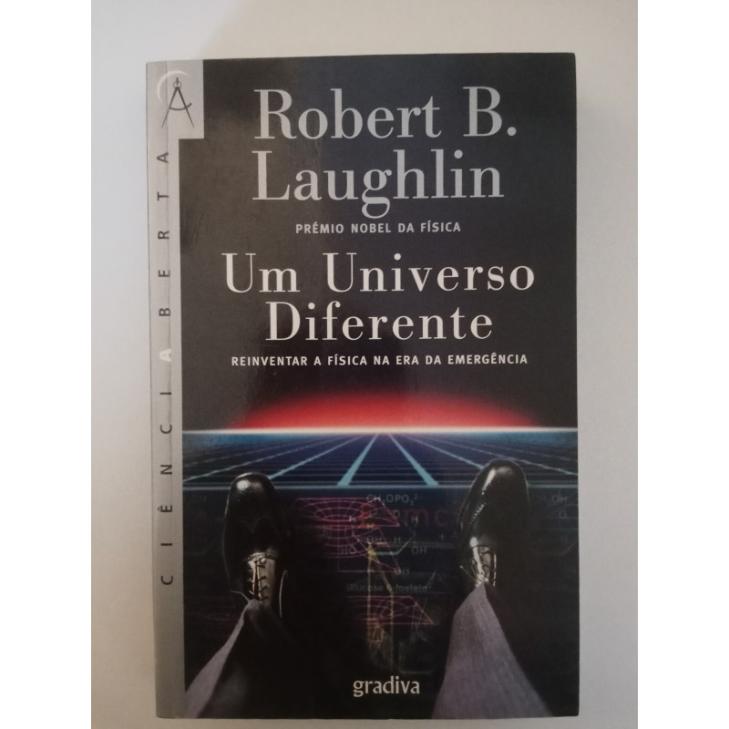 Um Universo diferente - Robert B. Laughlin