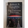 Um Universo diferente - Robert B. Laughlin
