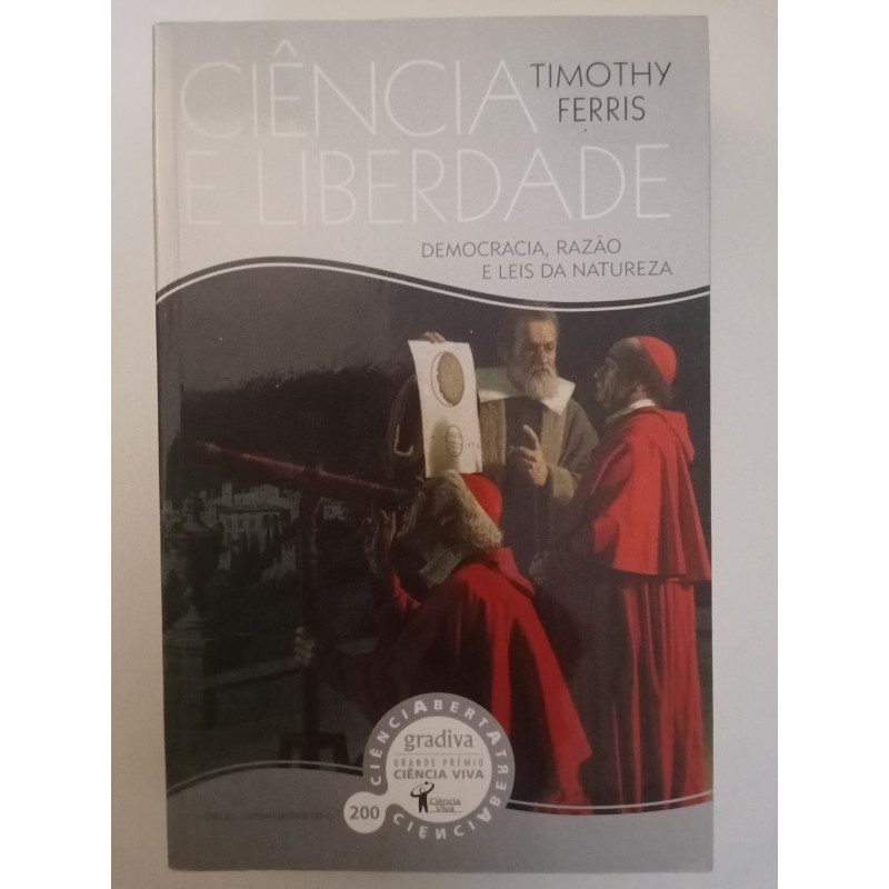 Timothy Ferris - Ciência e Liberdade