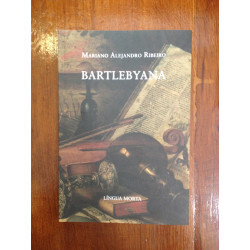 Mariano Alejandro Ribeiro - Bartlebyana