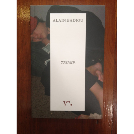 Alain Badiou - Trump