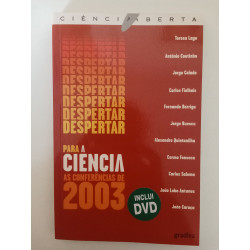 Despertar para a Ciência, as conferências de 2003 [livro + DVD]