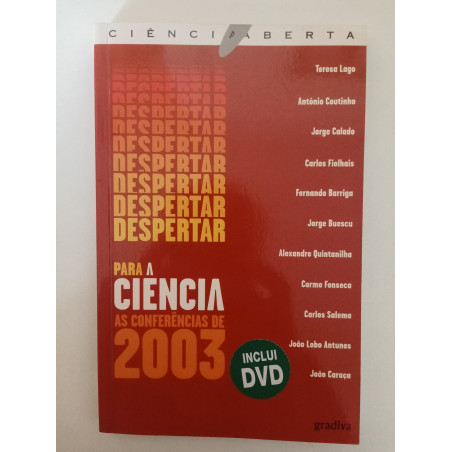 Despertar para a Ciência, as conferências de 2003 [livro + DVD]