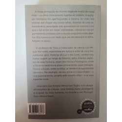 Visão, olhos e crenças - Luís Miguel Bernardo