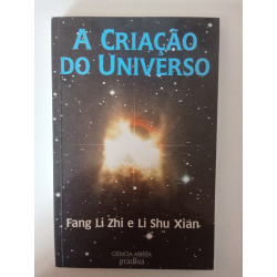 A criação do Universo - Fang Li Zhi e Li Shu Xian