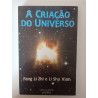 A criação do Universo - Fang Li Zhi e Li Shu Xian