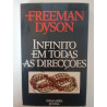 Infinito em todas as direcções - Freeman Dyson