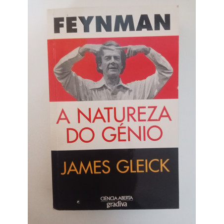 Feynman, A Natureza do Génio - James Gleick