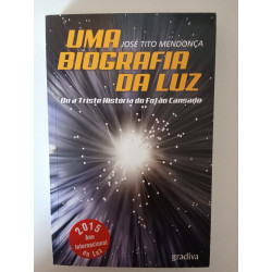 Uma biografia da luz - José Tito Mendonça