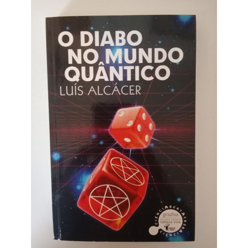 O Diabo no Mundo Quântico - Luís Alcácer