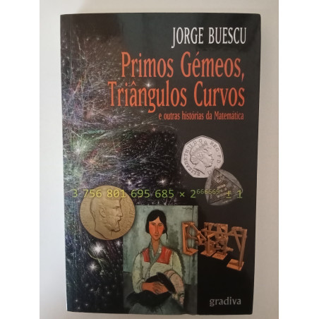 Primos Gémeos, Triângulos Curvos - Jorge Buescu