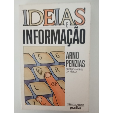 Ideias e informação - Arno Penzias