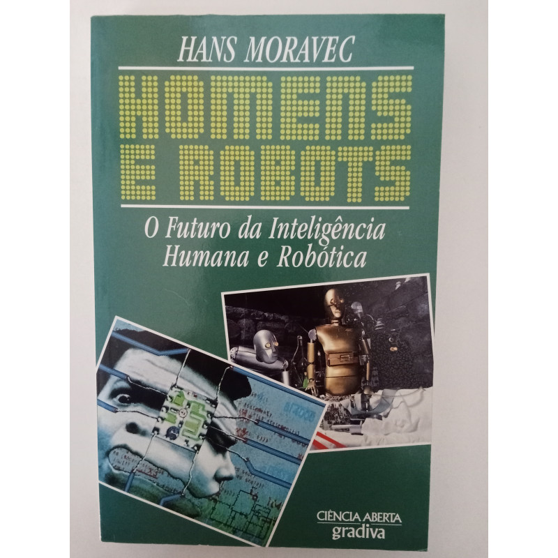 Homens e Robots - Hans Moravec