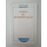 Teoria da Interpretação - Paul Ricoeur