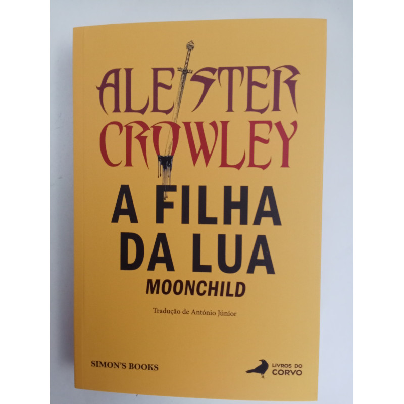 A filha da lua, Moonchild - Aleister Crowley