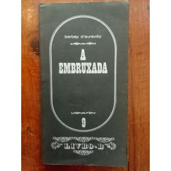 Barbey D'Aurevilly - A embruxada