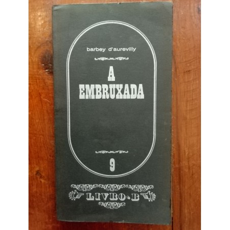 Barbey D'Aurevilly - A embruxada