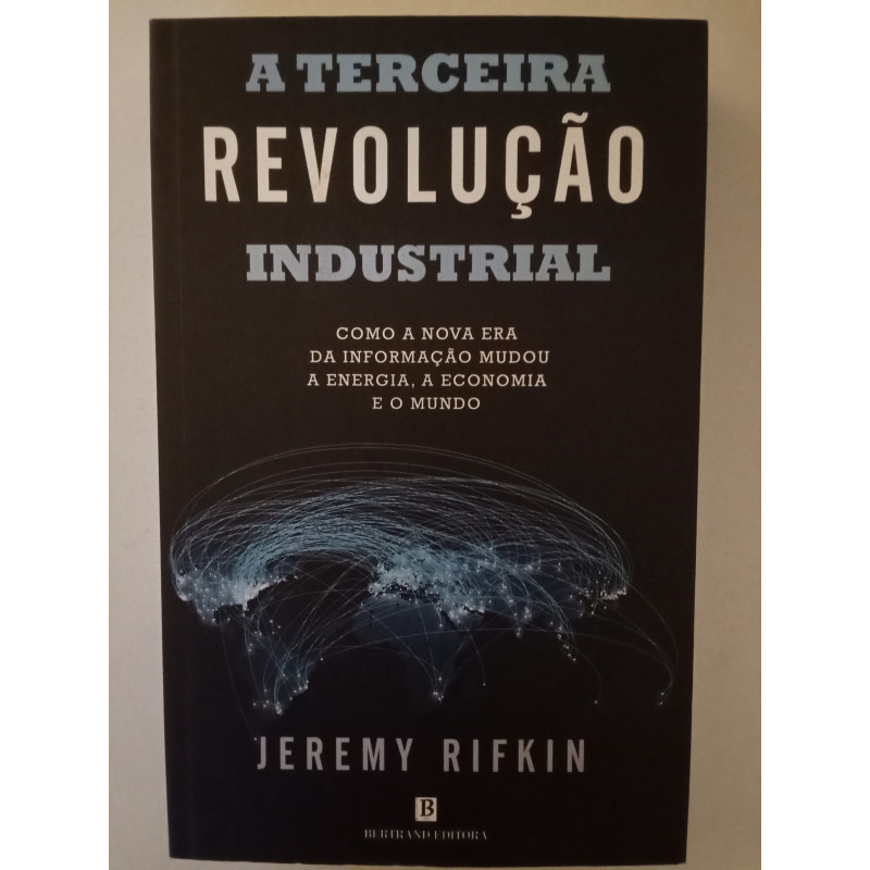 A terceira revolução industrial - Jeremy Rifkin