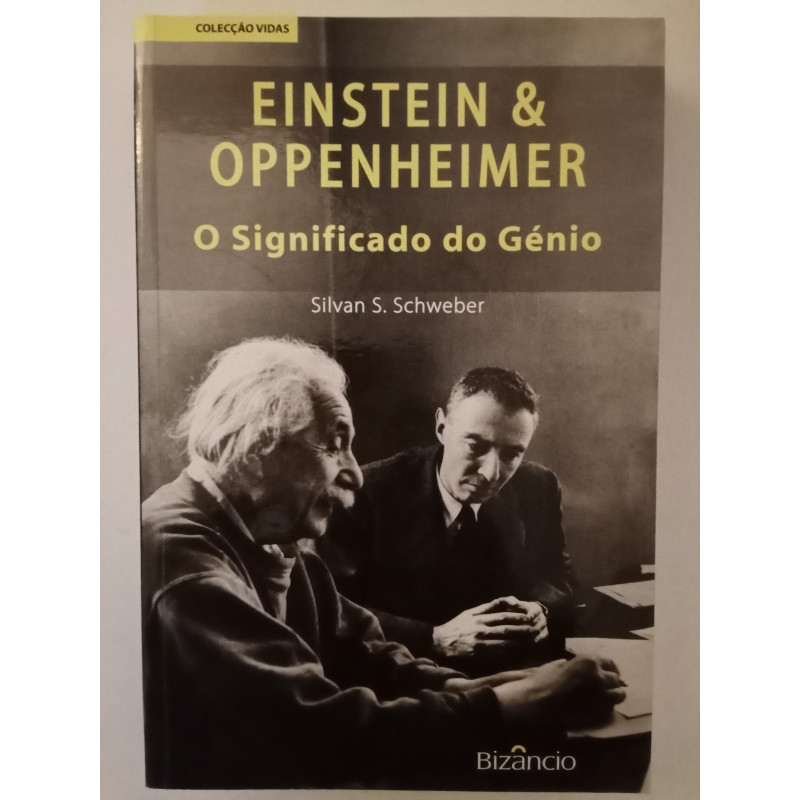 Einstein & Oppenheimer - Silvan S. Schweber