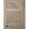 A vida em Roma na Antiguidade - Pierre Grimal
