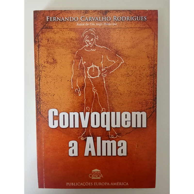 Convoquem a Alma - Fernando Carvalho Rodrigues