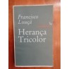 Francisco Louçã - Herança Tricolor