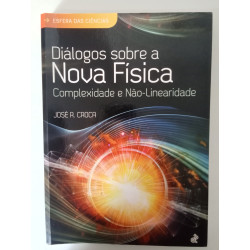 Diálogos sobre a nova Física - José R. Croca