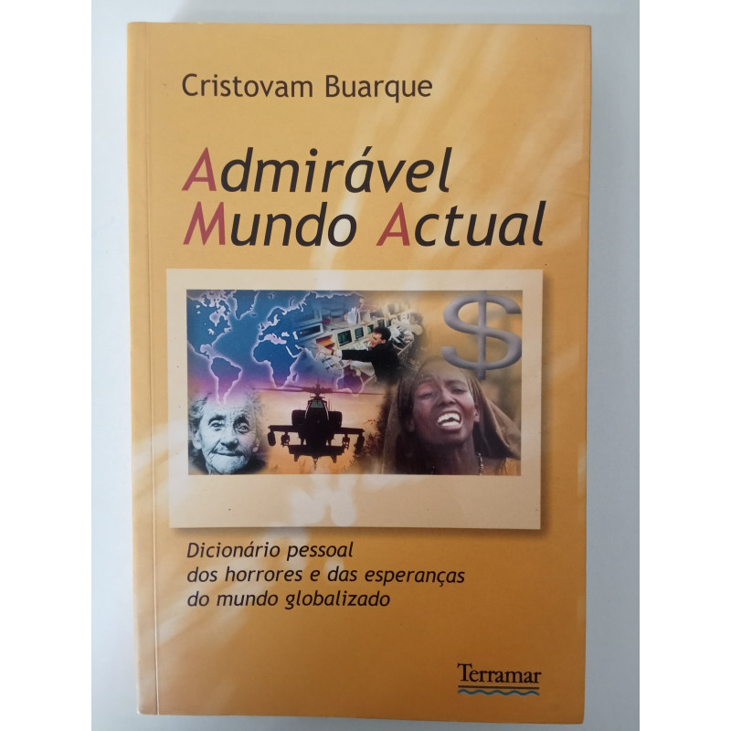 Admirável Mundo Actual - Cristovam Buarque
