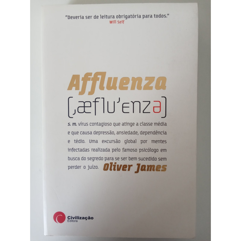 Affluenza - Will Self
