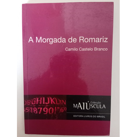 A Morgada de Romariz - Camilo Castelo Branco