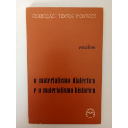 O Materialismo Dialéctico e Materialismo Histórico - Estaline