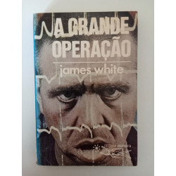 A grande operação - James White