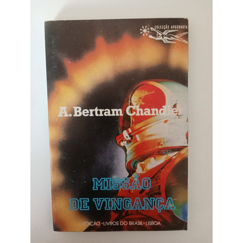 Missão de vingança - A. Bertram Chandler
