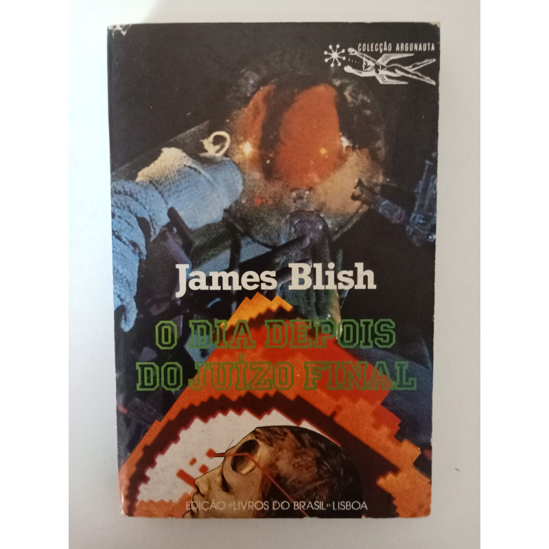 O dia depois do juízo final - James Blish