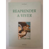 Reaprender a viver - Julio Roberto