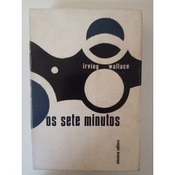 Os sete minutos - Irving Wallace