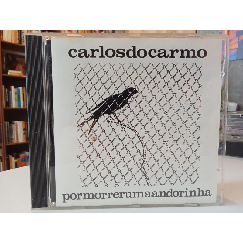 Carlos do Carmo - Por morrer uma andorinha