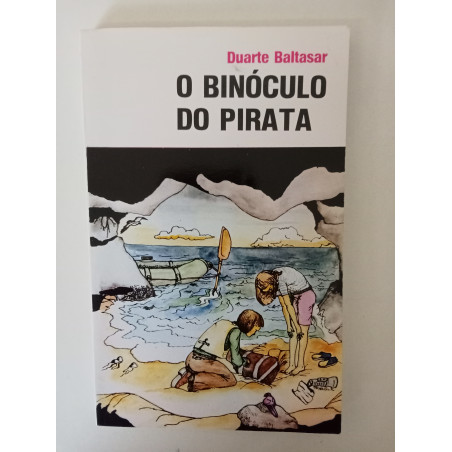 O bicóculo do pirata - Duarte Baltasar