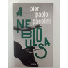 A nebulosa - Pier Paolo Pasolini