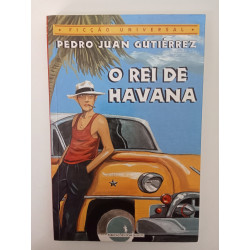O rei de Havana - Pedro Juan Gutiérrez