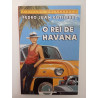 O rei de Havana - Pedro Juan Gutiérrez
