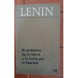 Lenin - El problema de la tierra y la lucha por la libertad