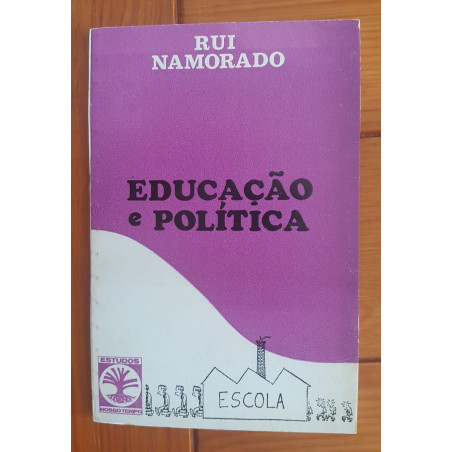 Rui Namorado - Educação e Política