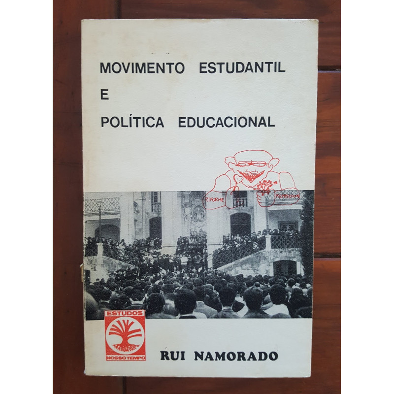 Rui Namorado - Movimento estudantil e política educacional