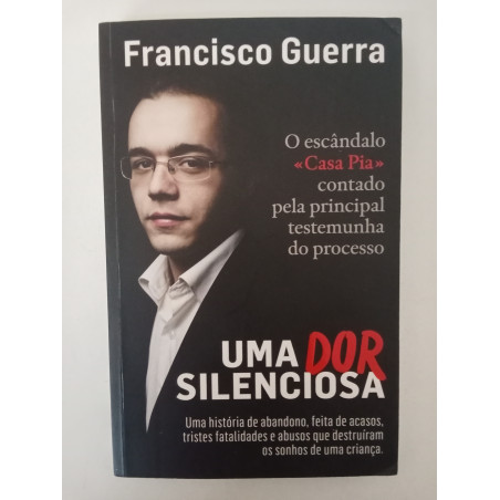 Uma dor silenciosa - Francisco Guerra